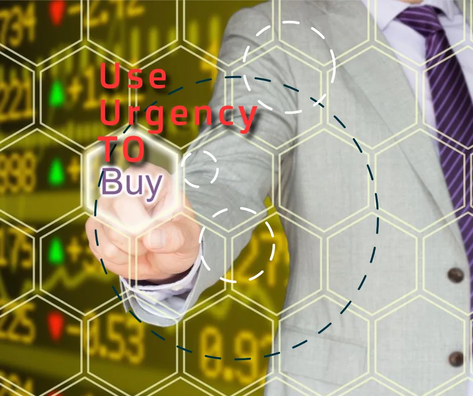 Use Urgency to Drive Immediate Action Sales